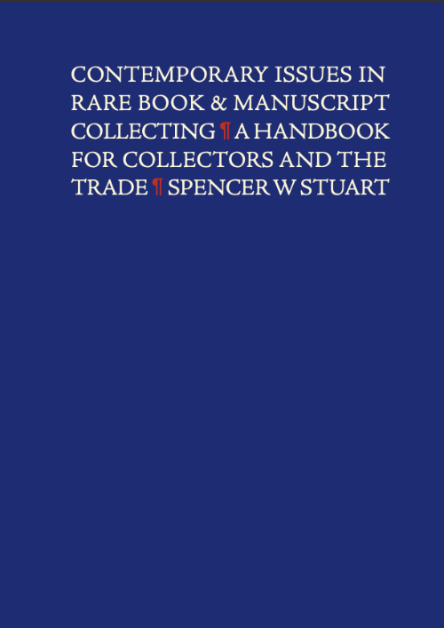 CONTEMPORARY ISSUES IN RARE BOOK & MANUSCRIPT COLLECTING: A Handbook f ...